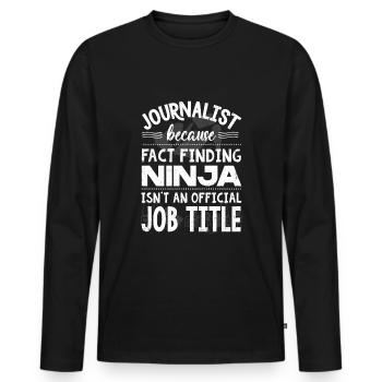 Journalist Journalism Newsperson - Men's Premium Organic Long Sleeve Shirt - black - Front - Nico (187cm)