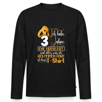 3 Jahre Verheiratet 3. Hochzeitstag - Männer Premium Bio Langarmshirt - Schwarz - Vorne - Nico (187cm)