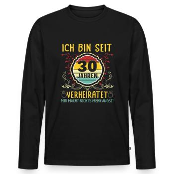 Perlenhochzeit 30 Jahre Verheiratet Hochzeitstag - Männer Premium Bio Langarmshirt - Schwarz - Vorne - Nico (187cm)