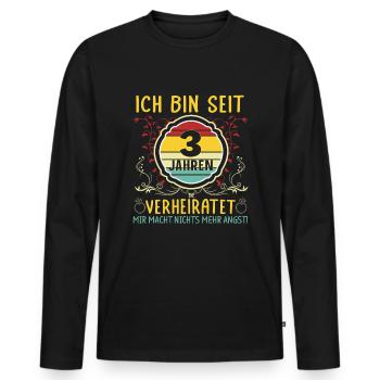 3 Jahre Verheiratet 3. Hochzeitstag - Männer Premium Bio Langarmshirt - Schwarz - Vorne - Nico (187cm)