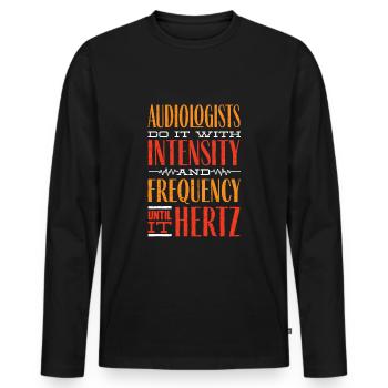 Pediatric Audiologist Audiology Until It Hertz - Männer Premium Bio Langarmshirt - Schwarz - Vorne - Nico (187cm)