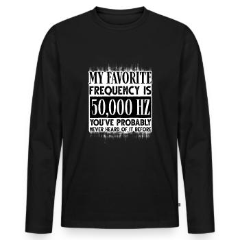 Pediatric Audiologist Audiology My Favorite - Men's Premium Organic Long Sleeve Shirt - black - Front - Nico (187cm)