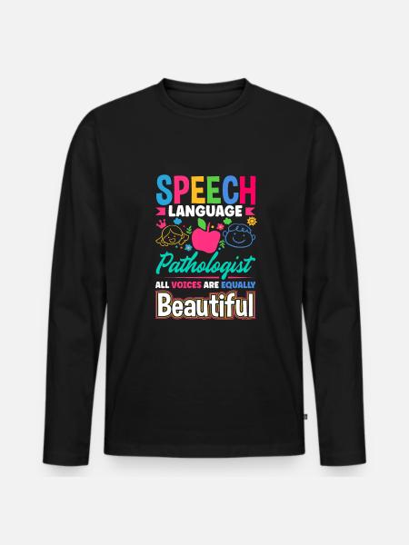 Speech Language Pathologist Pathology Speech - Men's Premium Organic Long Sleeve Shirt - black