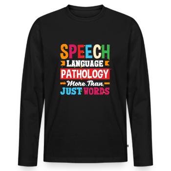 Speech Language Pathologist Speech Therapist - Männer Premium Bio Langarmshirt - Schwarz - Vorne - Nico (187cm)