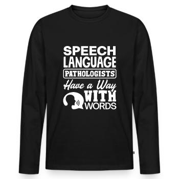 Speech Language Pathologist Speech Therapist Way - Männer Premium Bio Langarmshirt - Schwarz - Vorne - Nico (187cm)