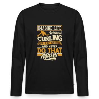 Curling Player for a Curler Funny Quote - Männer Premium Bio Langarmshirt - Schwarz - Vorne - Nico (187cm)