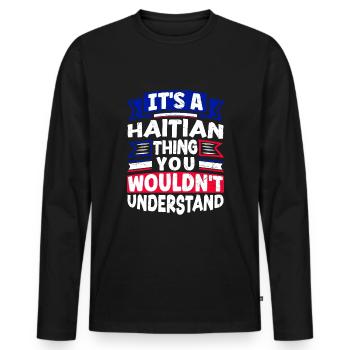 C’est une chose haïtienne Haïti Haïti Haïti Drapeau Drôle - T-shirt manches longues Premium bio Homme - noir - Devant - Nico (187cm)