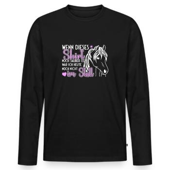Shirt noch sauber ist war ich noch nicht im Stall - Männer Premium Bio Langarmshirt - Schwarz - Vorne - Nico (187cm)