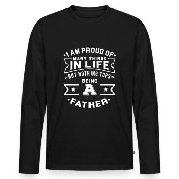 I am proud of many things in life but one - Men's Premium Organic Long Sleeve Shirt - black - Front - Nico (187cm)