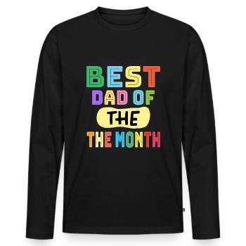 Best Dad of the Month Kids love their best - Men's Premium Organic Long Sleeve Shirt - black - Front - Nico (187cm)