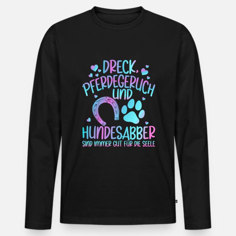 Dreck Pferdegeruch Und Hundesabber Pferd - Männer Premium Bio Langarmshirt - Schwarz