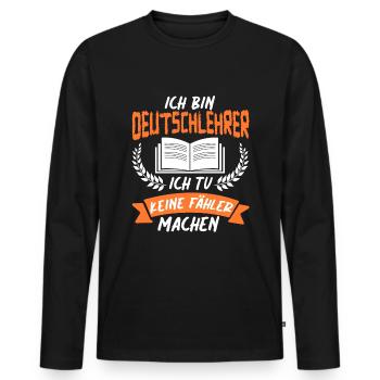 Ich Bin Deutschlehrer Schule Grammatik Grammatiker - Männer Premium Bio Langarmshirt - Schwarz - Vorne - Nico (187cm)
