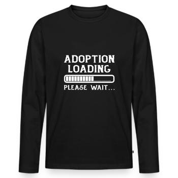 Adoption Loading Please Wait Adoption Day Fast - Männer Premium Bio Langarmshirt - Schwarz - Vorne - Nico (187cm)