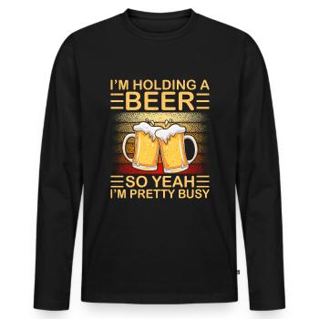 Funny Beer Saying Beer Drinker - Men's Premium Organic Long Sleeve Shirt - black - Front - Nico (187cm)