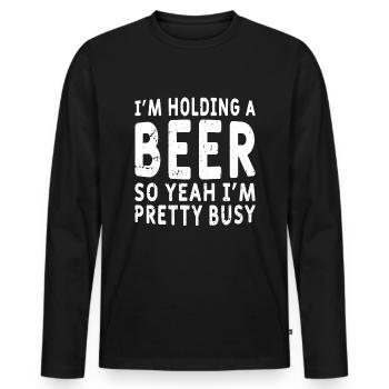 Funny Beer Saying Beer Drinker - Men's Premium Organic Long Sleeve Shirt - black - Front - Nico (187cm)