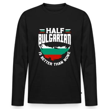 Bulgarian Bulgaria Half Bulgarian Flag - Men's Premium Organic Long Sleeve Shirt - black - Front - Nico (187cm)
