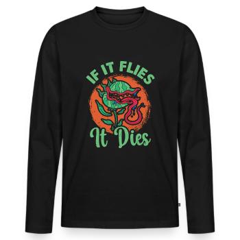 „if It Flies It Dies“ Mutiges Statement-design - Männer Premium Bio Langarmshirt - Schwarz - Vorne - Nico (187cm)