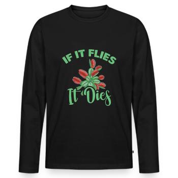 Wenn Es Fliegt, Stirbt Es Fleischfressendes - Männer Premium Bio Langarmshirt - Schwarz - Vorne - Nico (187cm)