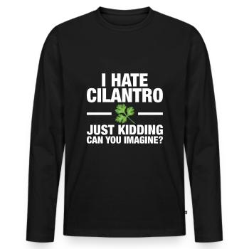 Je déteste la coriandre, je plaisante - T-shirt manches longues Premium bio Homme - noir - Devant - Nico (187cm)