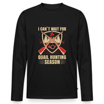 Design pour les amateurs de la saison de chasse à la caille - T-shirt manches longues Premium bio Homme - noir - Devant - Nico (187cm)