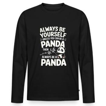 Always be yourself, be a panda - Men's Premium Organic Long Sleeve Shirt - black - Front - Nico (187cm)