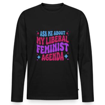 According to my liberal feminist agenda - Men's Premium Organic Long Sleeve Shirt - black - Front - Nico (187cm)