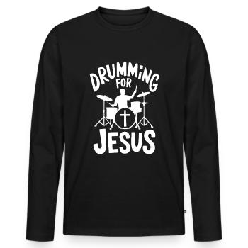 Trommeln Für Jesus Drummer Schlagzeuger - Männer Premium Bio Langarmshirt - Schwarz - Vorne - Nico (187cm)