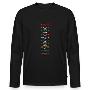 Dream Lead Fight Think Black History Month - Men's Premium Organic Long Sleeve Shirt - black - Front - Nico (187cm)