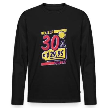 Je n’ai pas 30 ans, né nouveauté comique - T-shirt manches longues Premium bio Homme - noir - Devant - Nico (187cm)