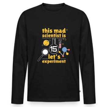 Age 15 Year Old Born Birth Science Scientist - Men's Premium Organic Long Sleeve Shirt - black - Front - Nico (187cm)