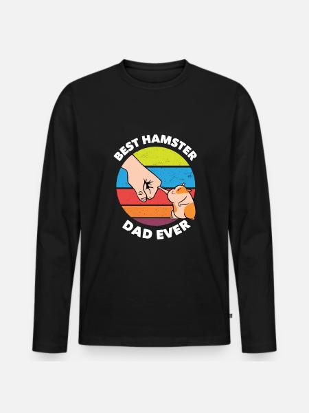 Funny Hamster Gift Hamster Dad - Men's Premium Organic Long Sleeve Shirt - black