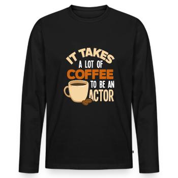 Drôle d’acteur Actrice Cadeau - T-shirt manches longues Premium bio Homme - noir - Devant - Nico (187cm)