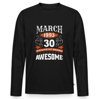 Vintage March 1993 30 Year Old Birth Awesome - Männer Premium Bio Langarmshirt - Schwarz - Vorne - Nico (187cm)