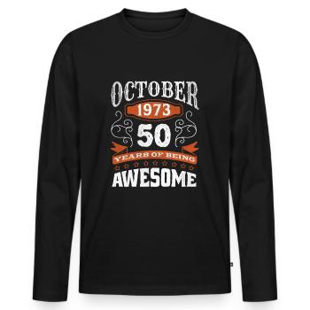 Vintage October 1973 50 Year Old Birth Awesome - Men's Premium Organic Long Sleeve Shirt - black - Front - Nico (187cm)