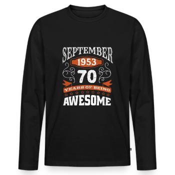 Millésime Septembre 1953 Naissance de 70 ans Génial - T-shirt manches longues Premium bio Homme - noir - Devant - Nico (187cm)