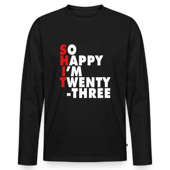 Funny Birth Age 23 Years Old Happy I'm 23 - Men's Premium Organic Long Sleeve Shirt - black - Front - Nico (187cm)