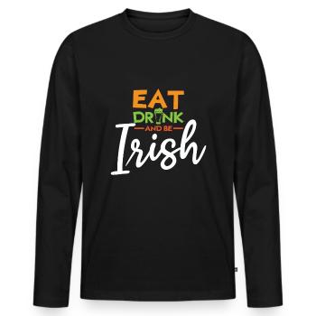 Eat Drink Irish Paddy Shamrock Saint Patrick Day - Männer Premium Bio Langarmshirt - Schwarz - Vorne - Nico (187cm)