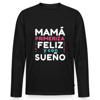 Happy Sleepy Mom Happy Mother's Day Spanish - Men's Premium Organic Long Sleeve Shirt - black - Front - Nico (187cm)