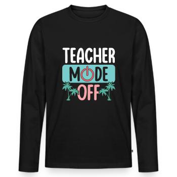 Bye School Out Happy Last Class Teacher Off - Men's Premium Organic Long Sleeve Shirt - black - Front - Nico (187cm)