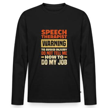 Speech therapist, speech therapist, speech therapist - Men's Premium Organic Long Sleeve Shirt - black - Front - Nico (187cm)