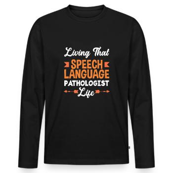 Speech therapist, speech therapist, speech therapist - Men's Premium Organic Long Sleeve Shirt - black - Front - Nico (187cm)