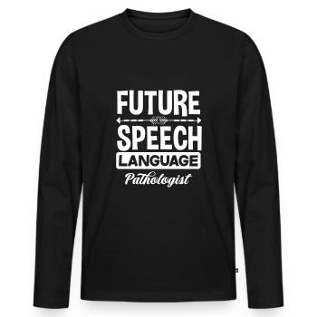 Speech therapist, speech therapist, speech therapist - Men's Premium Organic Long Sleeve Shirt - black - Front - Nico (187cm)