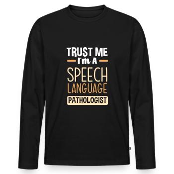 Speech therapist, speech therapist, speech therapist - Men's Premium Organic Long Sleeve Shirt - black - Front - Nico (187cm)