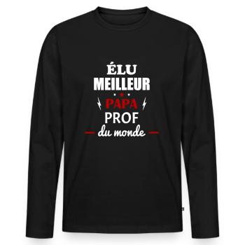 Élu meilleur papa prof du monde,fête des pères - T-shirt manches longues Premium bio Homme - noir - Devant - Nico (187cm)