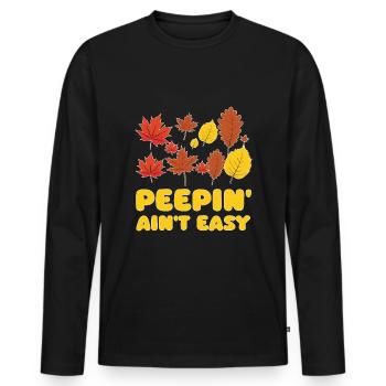 Peepin' Ain't Easy Leaf Peeper Leaf Peeping - T-shirt manches longues Premium bio Homme - noir - Devant - Nico (187cm)