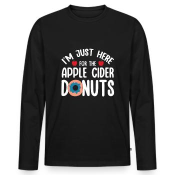 I'm Just Here For Apple Cider Donuts Apple Picking - Men's Premium Organic Long Sleeve Shirt - black - Front - Nico (187cm)