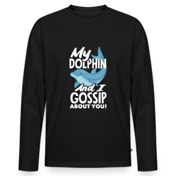 My dolphin and I gossip about you - Men's Premium Organic Long Sleeve Shirt - black - Front - Nico (187cm)