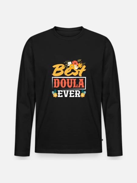 Doula Gift Doula Doulas - Men's Premium Organic Long Sleeve Shirt - black