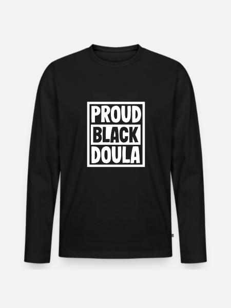 Doula Gift Doula Doulas - Men's Premium Organic Long Sleeve Shirt - black