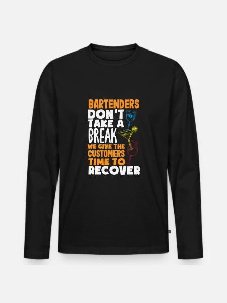 Funny Bartender Saying Bartender Gift - Men's Premium Organic Long Sleeve Shirt - black